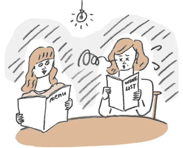 「薄暗いレストランでメニューを見ようとするもかすんでしまって、ほとんどわからない……」