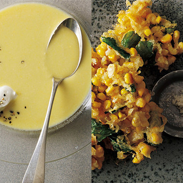 旬の甘味が詰まってる！「とうもろこしの冷たいスープ」＆「とうもろこしとバジルのひと口かき揚げ」